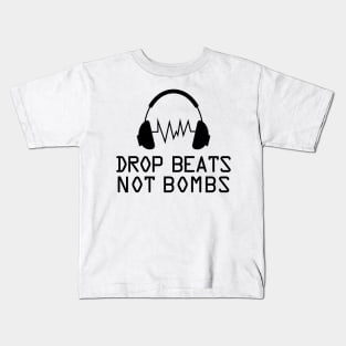 Music drop beats not bombs (black) Kids T-Shirt